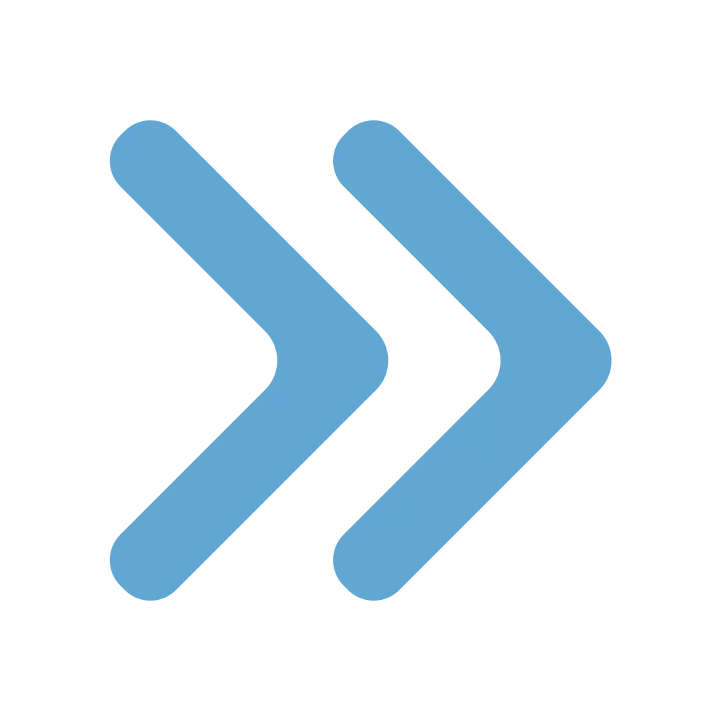 Light blue double arrow symbol pointing right, representing speed, forward motion, or process acceleration.