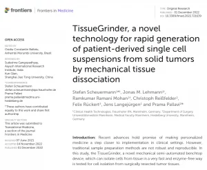 Frontiers in Medicine publication presenting the TissueGrinder for mechanical tissue dissociation and preparation of patient-derived single-cell suspensions.